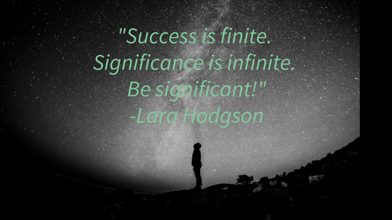 Success is finite.